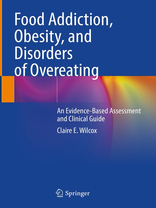 Cover image for Food Addiction, Obesity, and Disorders of Overeating